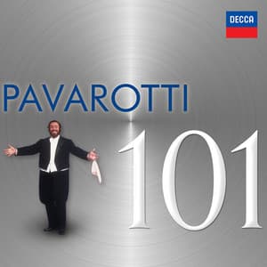 101 Pavarotti - Luciano Pavarotti