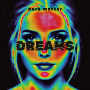 Dark Matter Dreams - Global Chill Hits