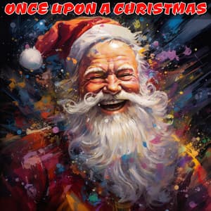 Once Upon A Christmas - Christmas Music