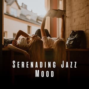Serenading Jazz Mood: Timeless Music for Relaxation - Coffee Shop BGM Relax