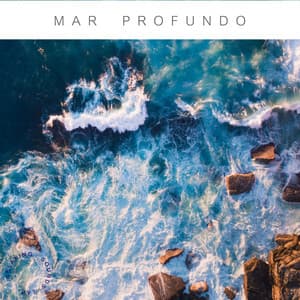 Mar Profundo - Musica para Meditar
