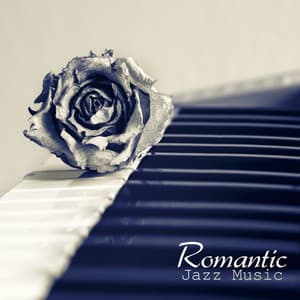 Romantic Jazz Music: Instrumental Music Background for Romantic Night, Sexy Sounds for Lovers, Easy Listening - Jazz Paradise Music Moment