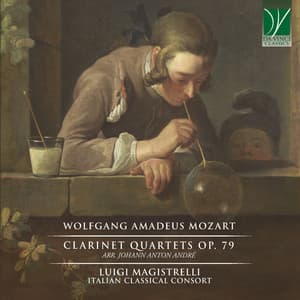 Mozart - André: Clarinet Quartets Op. 79 - Johann Anton André