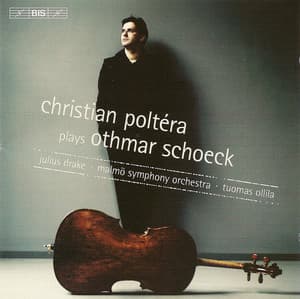 Schoeck: Cello Concerto / Cello Sonata / 6 Songs Transcription - Othmar Schoeck