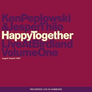 Happy Together - Ken Peplowski