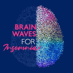 Brain Waves for Insomnia: Deep Sleep All Night - Brain Waves Rec
