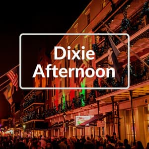 Dixie Afternoon - Dixieland Club