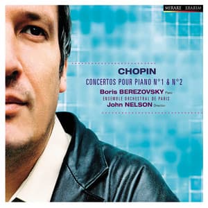 Chopin: Concertos pour piano Nos. 1 & 2 - Frédéric Chopin