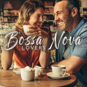 Bossa Nova Lovers: Romantic Instrumentals for Couples, Sweet Cafe Dates, Feel the Love in the Air - Bossa Nova Lounge Club