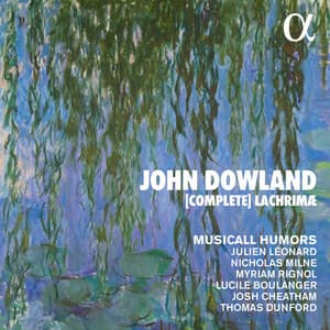 Dowland:  Lachrimæ - John Dowland