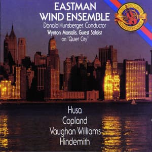 Eastman Wind Ensemble Plays Husa, Copland, Vaughan Williams & Hindemith - Eastman Wind Ensemble