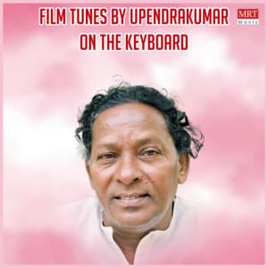 Film Tunes By Upendrakumar On The Keyboard - Upendra Kumar
