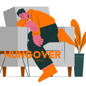 Hungover Chill – Recovery Music For The Morning After - Chilling Keys