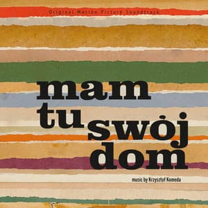 Mam tu swój dom - Krzysztof Komeda