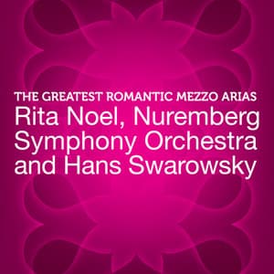 The Greatest Romantic Mezzo Arias - Hans Swarowsky