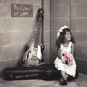 The Cover of Love - Phil Keaggy