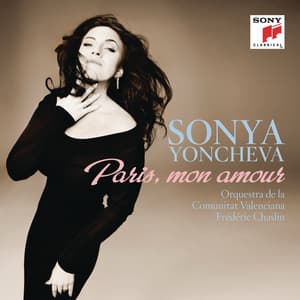 Paris, mon amour - Sonya Yoncheva