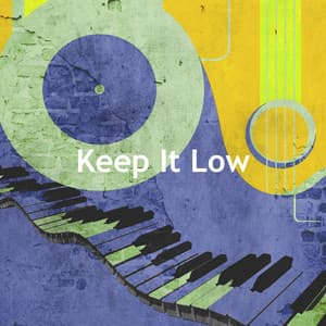 Keep It Low - Jazz Lounge Bar Ambiance