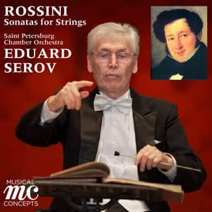Rossini: Sonatas for Strings - Gioachino Rossini