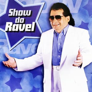 Show do Ravel - Ravel