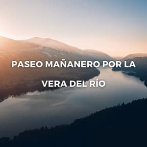 Paseo Mañanero Por La Vera Del Río - Ciencia de la cascada
