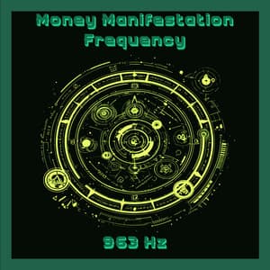963 Hz Gods Of Money Frequency Powerful Greedy Frequencies For Wealth Miracles - Money Manifestation Frequency
