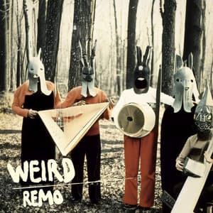 Weird - Remo