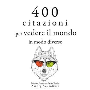 400 citazioni per vedere il mondo in modo diverso - Dalai Lama