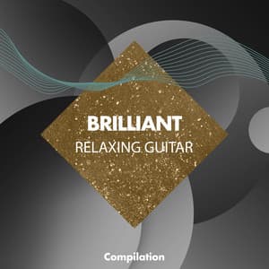 Brilliant Relaxing Guitar Compilation - Bossa Nova Deluxe