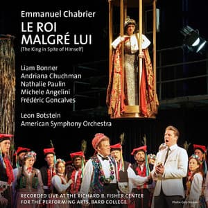 Chabrier: Le Roi Malgré Lui - Emmanuel Chabrier