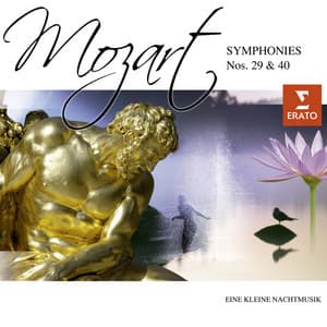 Mozart: Symphonies Nos. 29 & 40, Eine kleine Nachtmusik - Wolfgang Amadeus Mozart