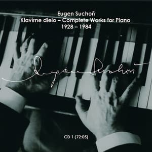 Eugen Suchoň - Klavírne dielo 1928 - 1984, Vol. 1 - Eugen Suchoň