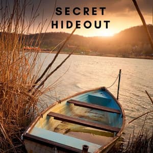 Secret Hideout - Rain Sounds