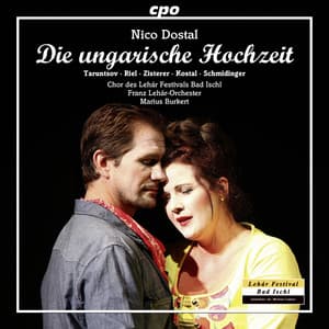 Dostal: Die ungarische Hochzeit - Nico Dostal