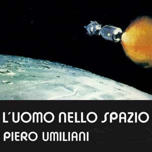 L'uomo nello Spazio - Piero Umiliani