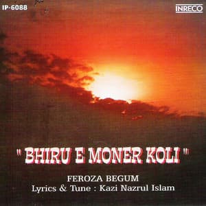 Bhiru E Moner Koli - Kazi Nazrul Islam