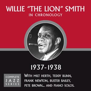 Complete Jazz Series 1937 - 1938 - Willie "The Lion" Smith