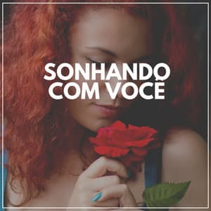 Sonhando Com Você - Calma