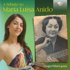 A Tribute to María Luisa Anido - María Luisa Anido