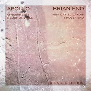 Apollo: Atmospheres And Soundtracks - Brian Eno