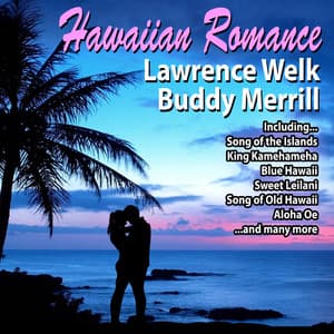Hawaiian Romance - Lawrence Welk