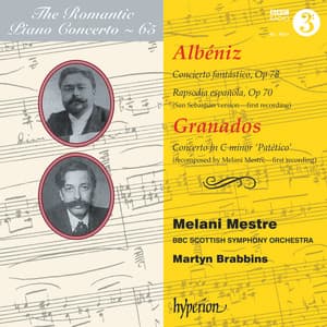 Albéniz: Concierto fantástico – Granados: Concerto Patético - Melani Mestre
