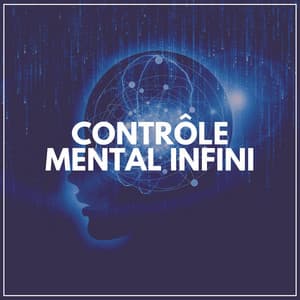 Contrôle Mental Infini - Bruit Blanc