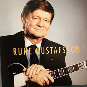 Rune Gustafsson - Rune Gustafsson
