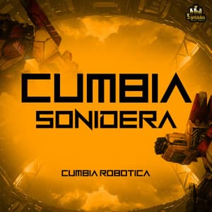 Cumbia Robotica - Cumbia Sonidera