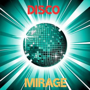 Disco Mirage - DJ Canabiss