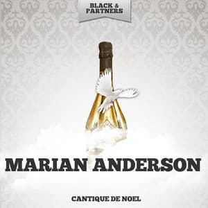 Cantique De Noel - Marian Anderson