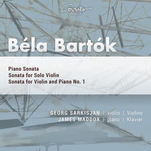 Bartók: Piano Sonata; Sonata for Solo Violin; Sonata for Violin and Piano · No. 1 - Béla Bartók