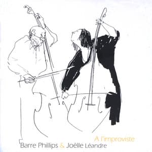 A L'improviste - Joëlle Léandre