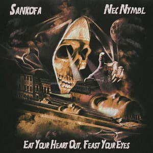 Eat Your Heart Out, Feast Your Eyes - Sankofa